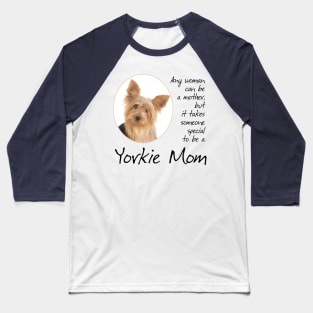 Yorkie Mom Baseball T-Shirt